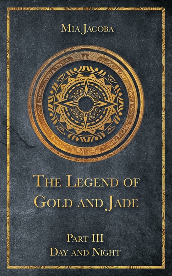 The Legend of Gold and Jade 3: Day and Night - cover