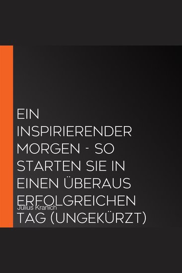 Ein inspirierender Morgen - So starten Sie in einen überaus erfolgreichen Tag (Ungekürzt) - cover
