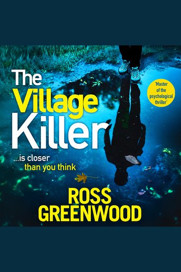 The Village Killer - DI Barton is back! A gripping crime thriller from Ross Greenwood - cover
