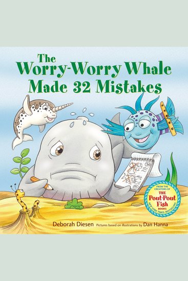 The Worry-Worry Whale Made 32 Mistakes - cover