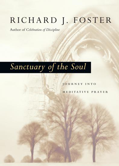 Sanctuary of the Soul - Journey into Meditative Prayer - cover