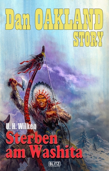 Dan Oakland Story 23: Sterben am Washita - cover