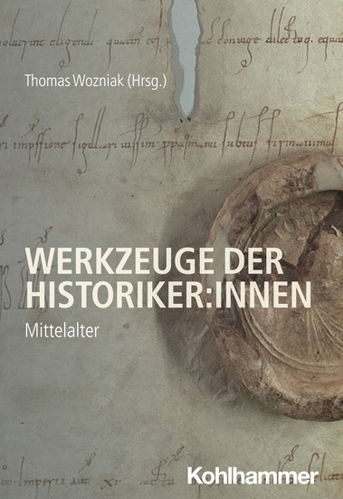 Werkzeuge der Historiker:innen - Mittelalter - cover