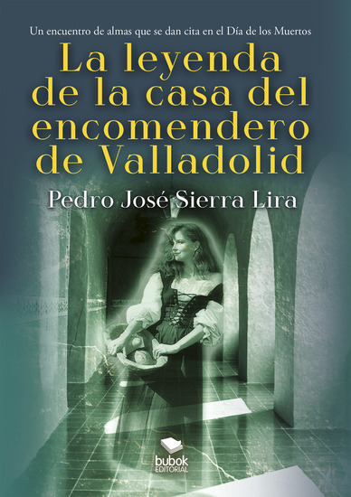 La leyenda de la casa del encomendero de Valladolid - cover