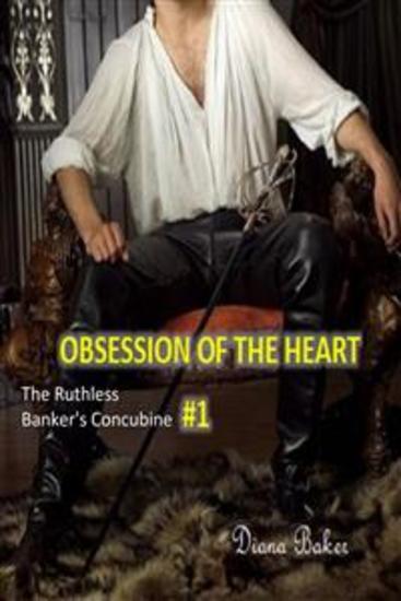 Obsession of the Heart - The Ruthless Banker's Concubine#1 - cover