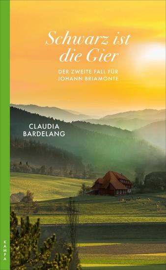 Schwarz ist die Gier - Der zweite Fall für Johann Briamonte - cover