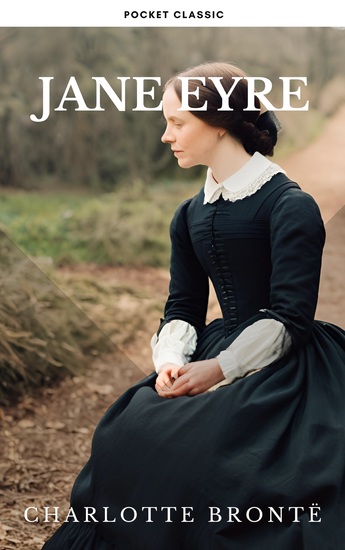 Jane Eyre - A Timeless Tale of Love and Resilience - cover