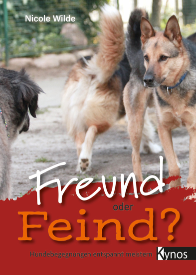 Freund oder Feind? - Hundebegegnungen entspannt meistern - cover