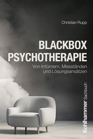 Blackbox Psychotherapie - Von Irrtümern Missständen und Lösungsansätzen - cover