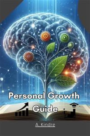Personal Growth Guide - A Journey to Self-Discovery and Success - cover