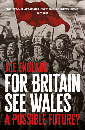 For Britain See Wales - A Possible Future? - cover