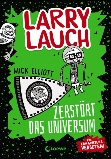 Larry Lauch zerstört das Universum (Band 2) - Comic-Roman für Jungen und Mädchen ab 9 Jahre - cover