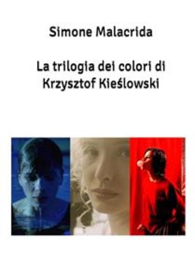 La trilogia dei colori di Krzysztof Kieślowski - cover