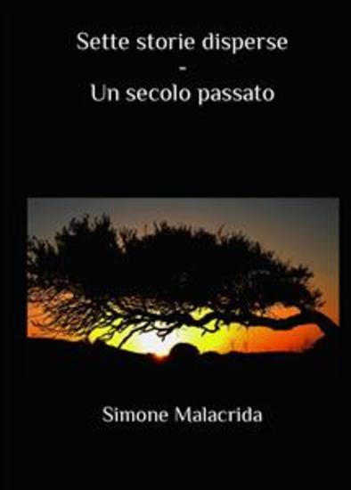 Sette storie disperse - Un secolo passato - cover