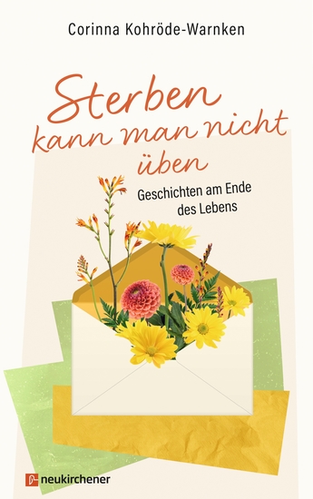 Sterben kann man nicht üben - Geschichten am Ende des Lebens - cover