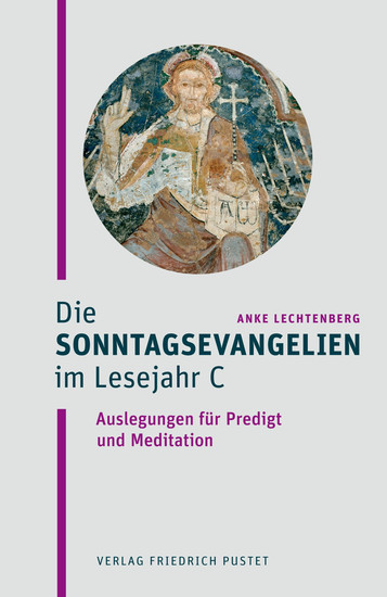 Die Sonntagsevangelien im Lesejahr C - Auslegungen für Predigt und Meditation - cover