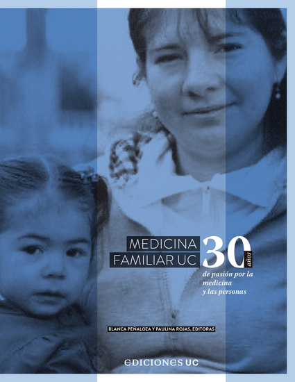 Medicina familiar UC - 30 años de pasión por la medicina y las personas - cover