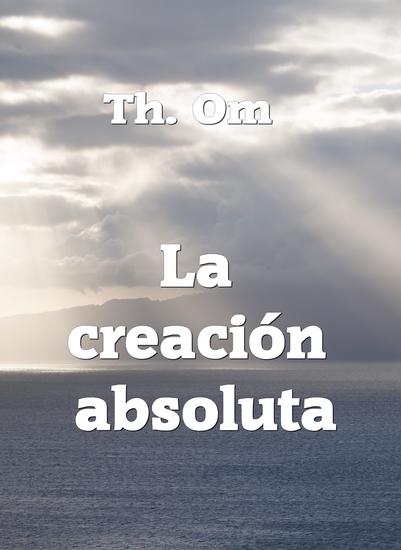 La creación absoluta - cover
