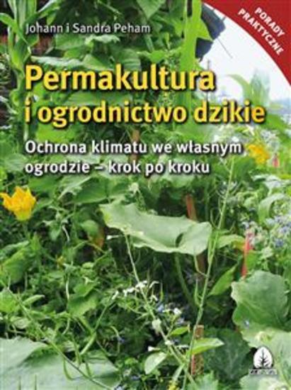 Permakultura i ogrodnictwo dzikie - cover