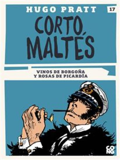 Corto Maltés Vinos de Borgoña y rosas de Picardía - cover