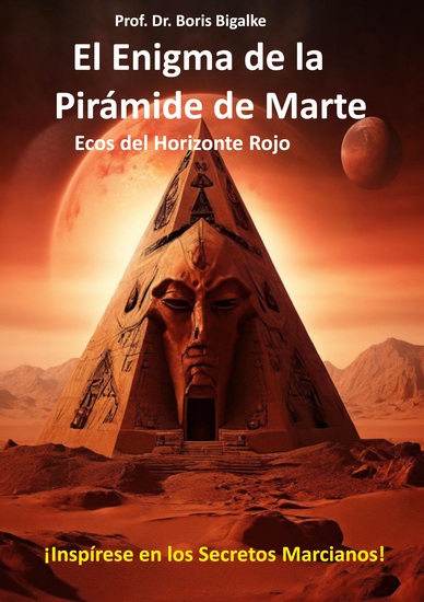 El enigma de la pirámide de Marte - Ecos del Horizonte Rojo - cover
