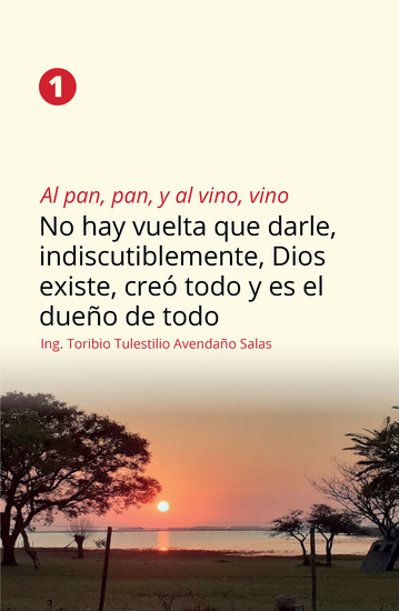 Al pan pan y al vino vino 1 - No hay vuelta que darle indiscutiblemente Dios existe creó todo y es el dueño de todo - cover