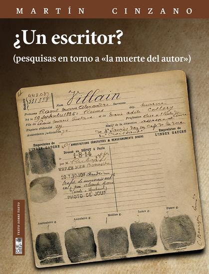 ¿Un escritor? - (pesquisas en torno a «la muerte del autor») - cover