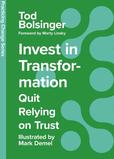 Invest in Transformation - Quit Relying on Trust - cover