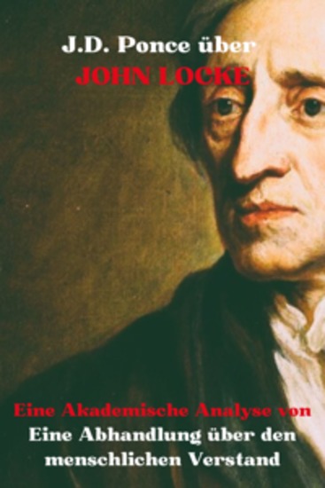 JD Ponce über John Locke: Eine Akademische Analyse von Eine Abhandlung über den menschlichen Verstand - cover