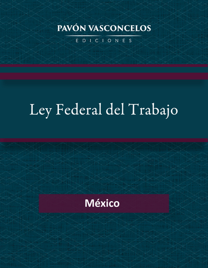 Ley Federal del Trabajo - 2023 - cover