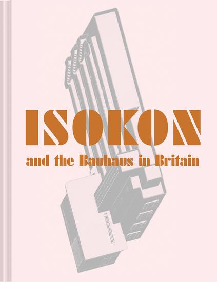 Isokon and the Bauhaus in Britain - cover
