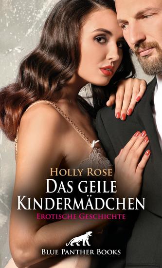 Das geile Kindermädchen | Erotische Geschichte - Lust und Leidenschaft nimmt ihren Lauf - cover