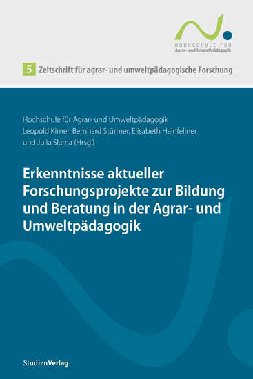 Zeitschrift für agrar- und umweltpädagogische Forschung 5 - Erkenntnisse aktueller Forschungsprojekte zur Bildung und Beratung in der Agrar- und Umweltpädagogik - cover