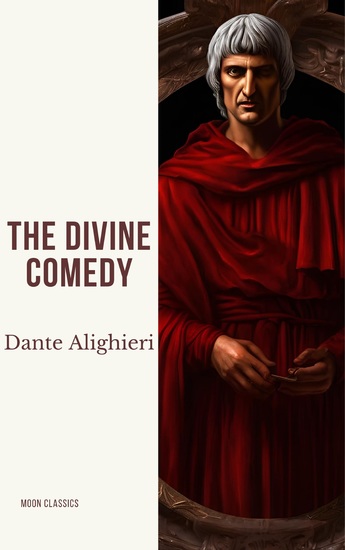 The Divine Comedy (The Inferno The Purgatorio and The Paradiso) - cover