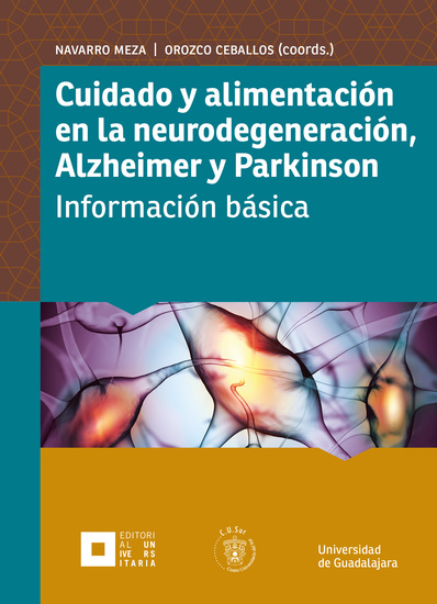 Cuidado y alimentación en la neurodegeneración Alzheimer y Parkinson - Información básica - cover