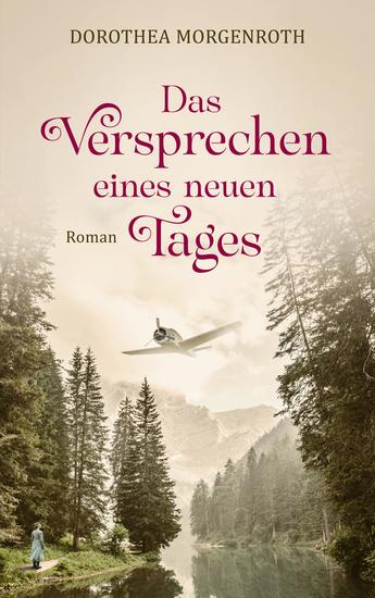 Das Versprechen eines neuen Tages - Roman - cover