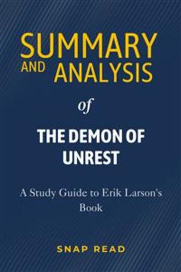 Summary and Analysis of The Demon of Unrest - A Study Guide to Erik Larson's Book - cover