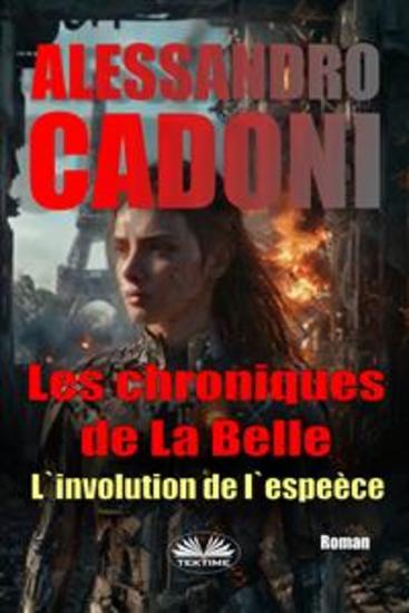 Les Chroniques De La Belle - L'Involution De L'Espèce - cover