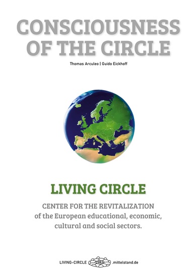 Consciousness of the Circle - Living Circle - Center for the revitalization of the European educational economic cultural and social system - cover