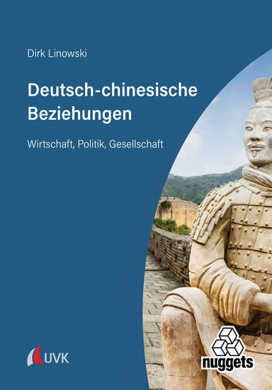 Deutsch-chinesische Beziehungen - Wirtschaft Politik Gesellschaft - cover