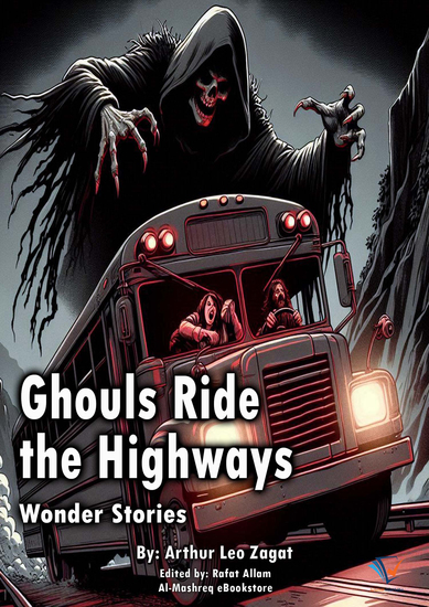 Ghouls Ride the Highways - Wonder Stories - cover
