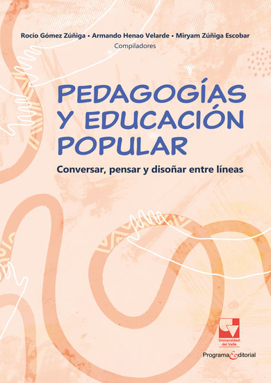 Pedagogías y educación popular - Conversar pensar y disoñar entre líneas - cover