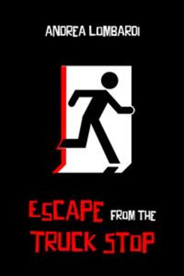 Escape from the Truck Stop - High Tension Suspense Thriller - cover