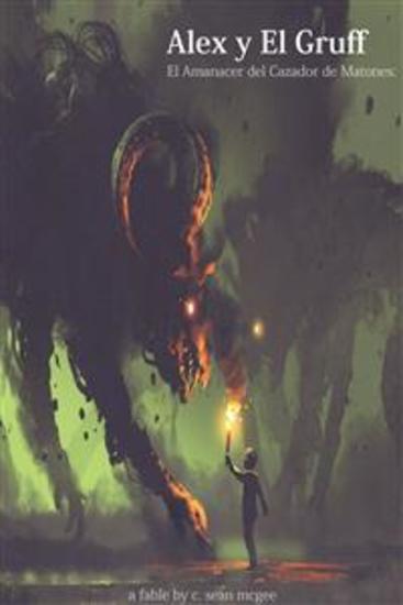 Alex Y El Gruff - El Amanecer Del Cazador De Matones - cover