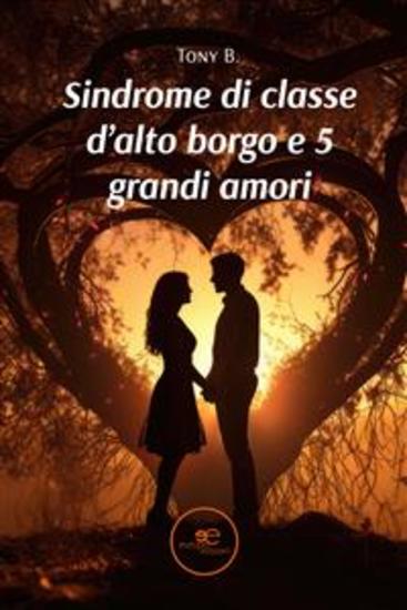 Sindrome di classe d'alto borgo e 5 grandi amori - cover