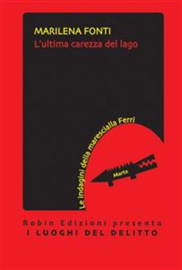 L’ultima carezza del lago - cover