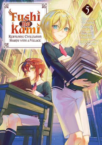 Fushi no Kami: Rebuilding Civilization Starts With a Village (Manga) Volume 5 - cover