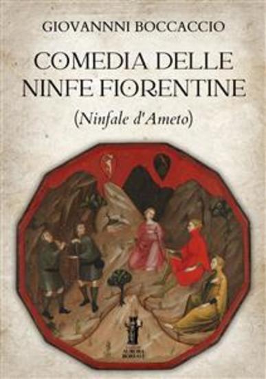 Comedia delle Ninfe Fiorentine (Ninfale d'Ameto) - cover