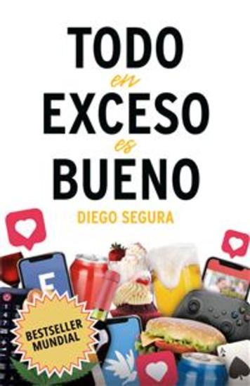 Todo en Exceso es Bueno - Diego Segura - cover