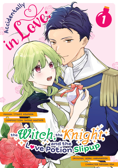 Accidentally in Love: The Witch the Knight and the Love Potion Slipup (Manga) Volume 1 - cover